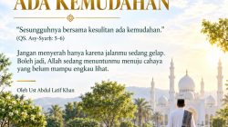 Bersama Kesulitan Ada Kemudahan