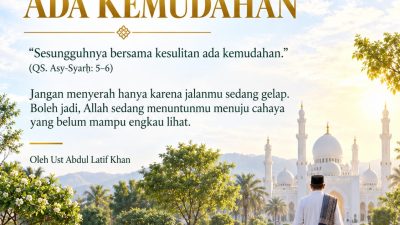 Bersama Kesulitan Ada Kemudahan