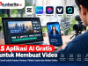 5 Aplikasi AI Gratis untuk Membuat Video dengan Mudah